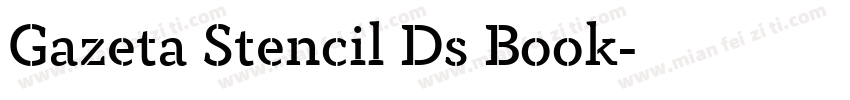 Gazeta Stencil Ds Book字体转换